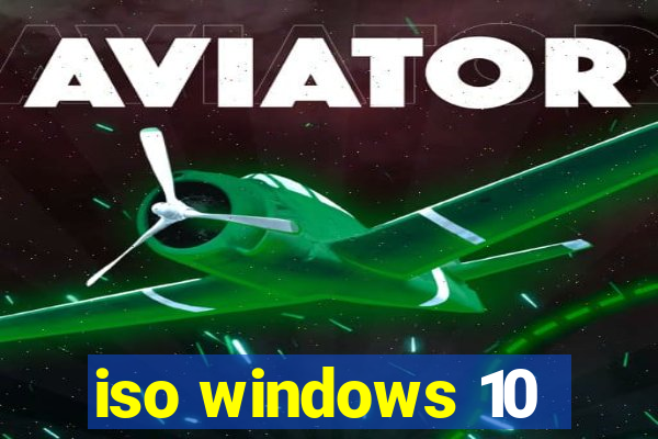 iso windows 10